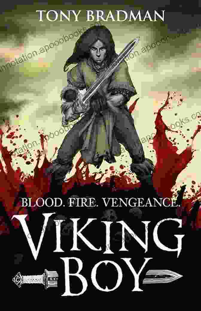 An Action Packed Adventure Novel About A Young Boy's Journey During The Viking Age Raider: The Dorset Boy 9