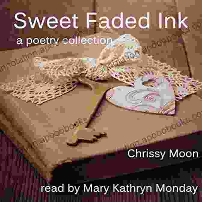 Book Cover Of Sweet Faded Ink Poetry Collection Sweet Faded Ink: A Poetry Collection