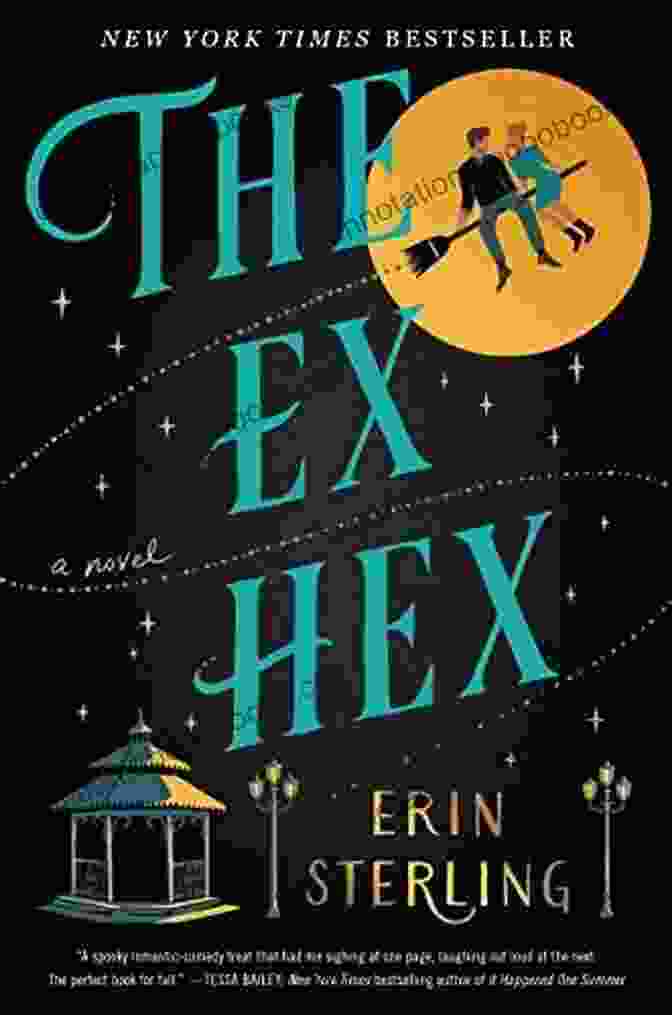 Book Cover Of 'The Ex Hex' Novel, Featuring A Witch And A Frog The Ex Hex: A Novel