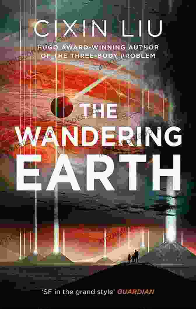 Book Cover Of The Wandering Earth Cixin Liu