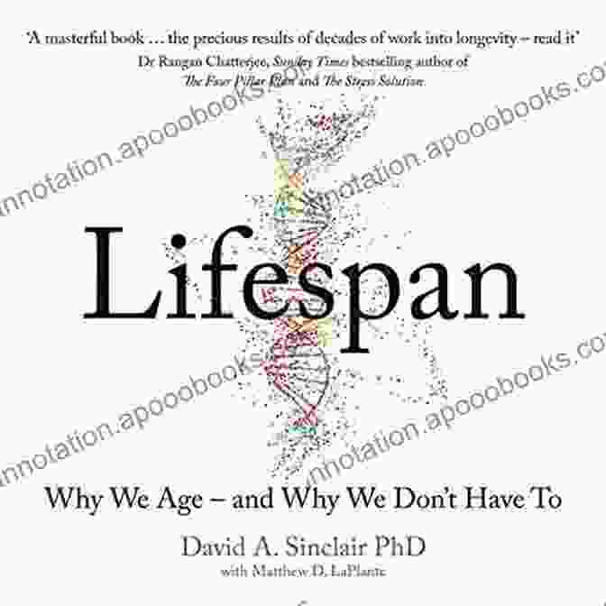 Book Cover Of Why We Age And Why We Don't Have To Lifespan: Why We Age And Why We Don T Have To