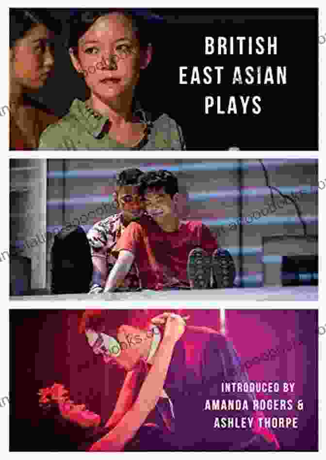 British East Asian Plays British East Asian Plays Cheryl Robson