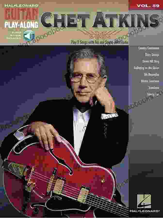 Chet Atkins Guitar Songbook Guitar Play Along Volume 59 Chet Atkins Guitar Songbook: Guitar Play Along Volume 59