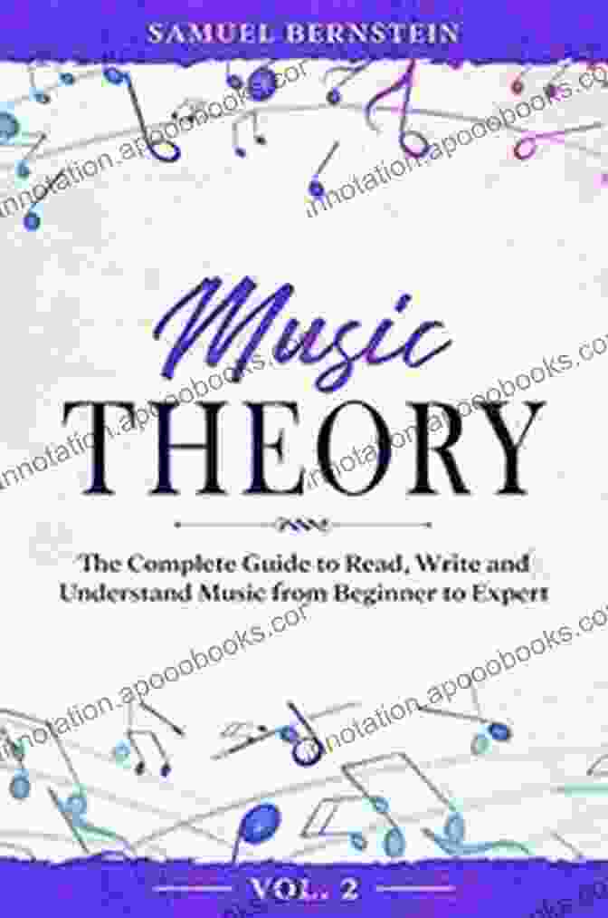 Chord Progressions Music Theory: The Complete Guide To Read Write And Understand Music From Beginner To Expert Vol 2