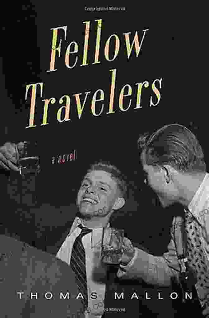 Cover Of Fellow Travelers Novel Fellow Travelers: A Novel Thomas Mallon