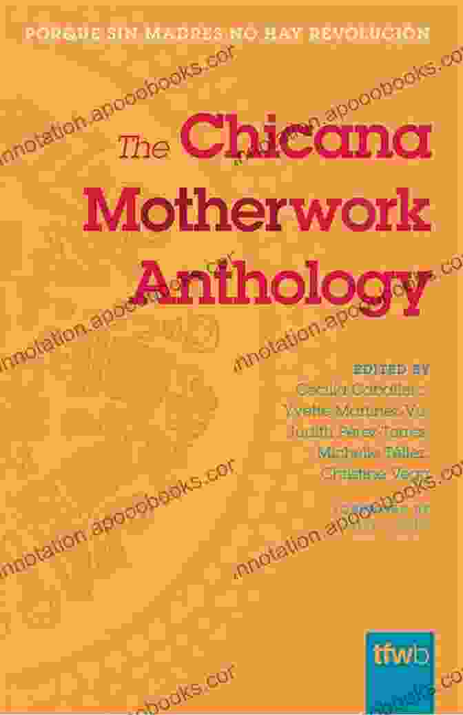 Cover Of The Chicana Motherwork Anthology The Chicana Motherwork Anthology (The Feminist Wire Books)