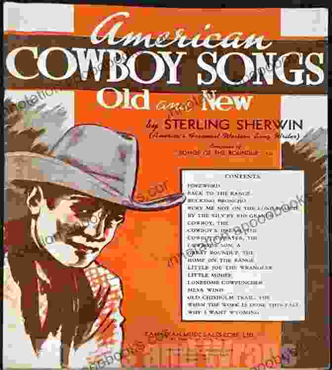 Cowboy Songs Old And New Book Cover Cowboy Songs Old And New: 75 Songs Of The Old American West