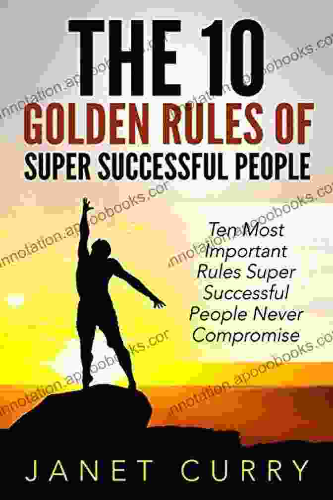 Golden Rules For Success Book 9 Golden Rules For Success : Reasons For Failure How To Become Successful In Your Professional And Personal Life The Answers To Be Successful Face Your Fears The Success Equation