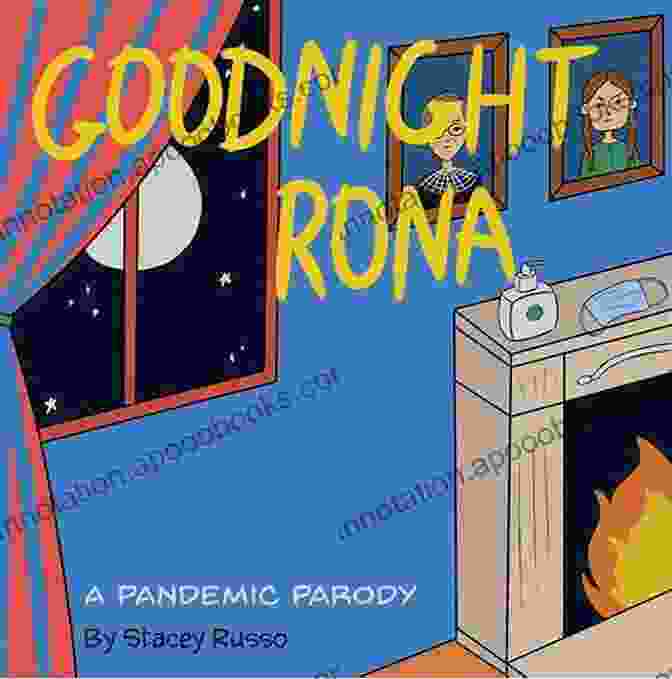 Goodnight Rona Book Cover Goodnight Rona: A Pandemic Parody