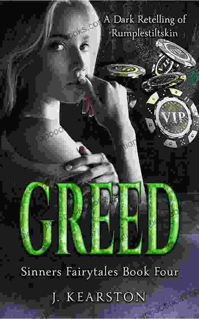 Greed: A Dark Contemporary Romance Rumpelstiltskin Retelling