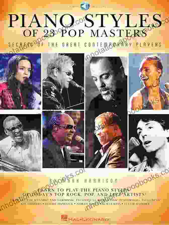 Inspiration And Interpretation Piano Styles Of 23 Pop Masters: Secrets Of The Great Contemporary Players