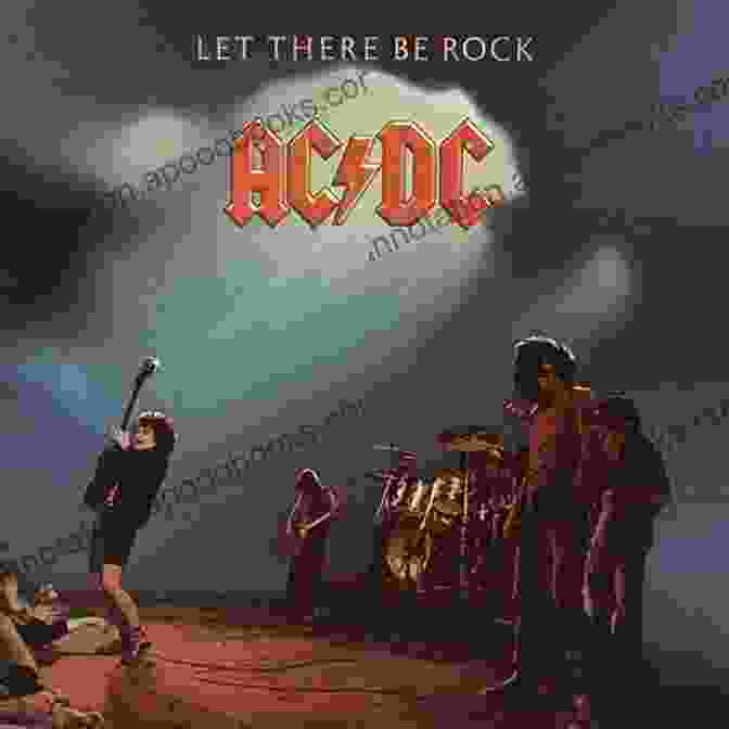 Let There Be Rock Album Cover Let There Be Rock: The Story Of AC/DC