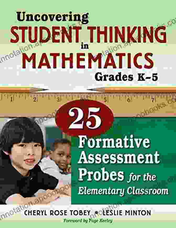 Probe Example 1 Uncovering Student Thinking In Mathematics Grades K 5: 25 Formative Assessment Probes For The Elementary Classroom