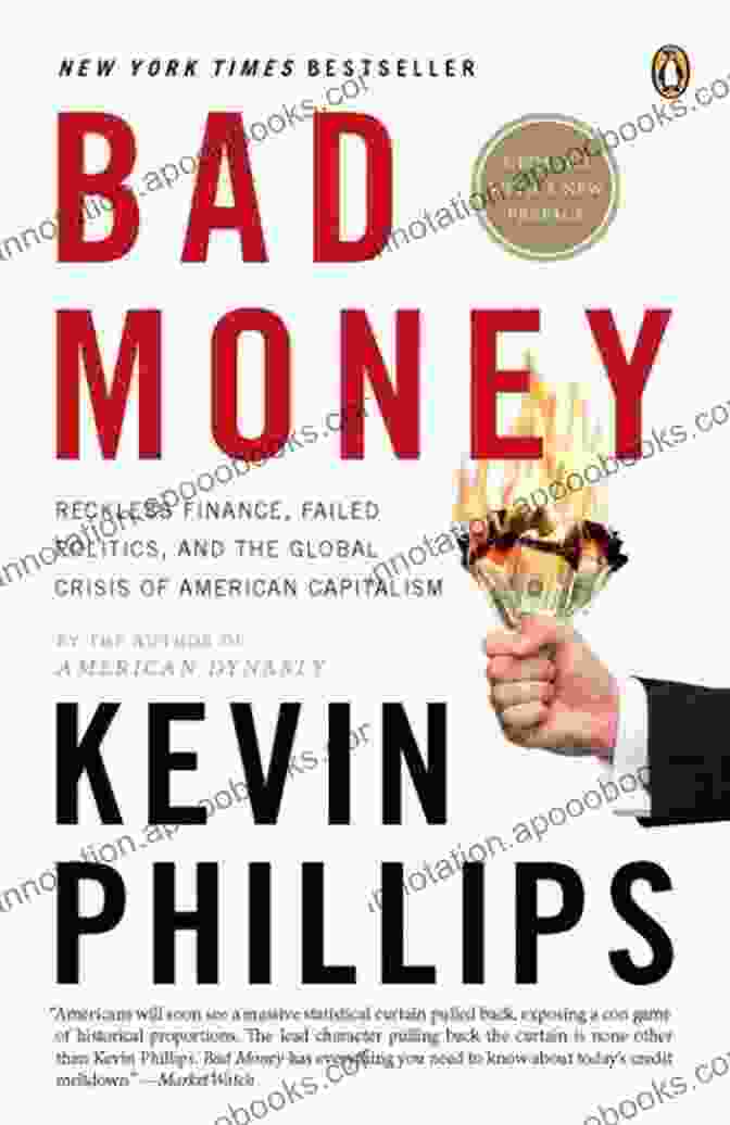 Quotes From Enthusiastic Readers Praising The Bad Penguin Group Especial Bad Money: Reckless Finance Failed Politics And The Global Crisis Of American Capitalism: The Inexcusable Failure Of American Finance: An Update To Bad Penguin Group ESpecial From Penguin Books)