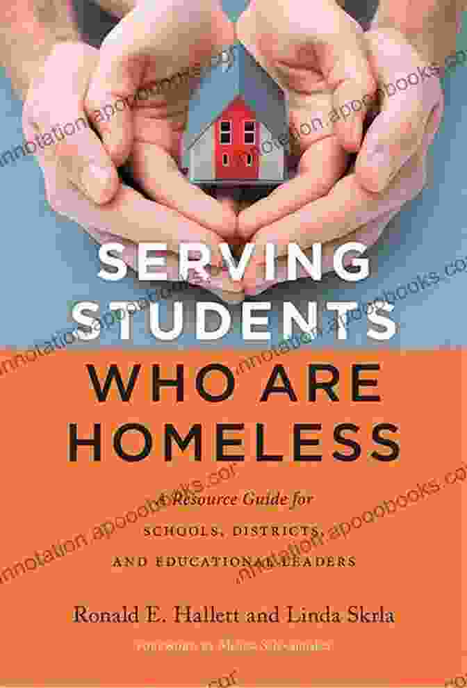 Serving Students Who Are Homeless Book Cover Serving Students Who Are Homeless: A Resource Guide For Schools Districts And Educational Leaders