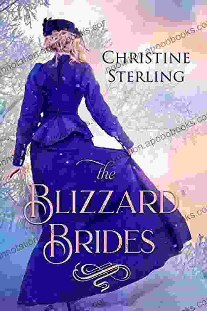 The Blizzard Brides Book Cover The Blizzard Brides Christine Sterling