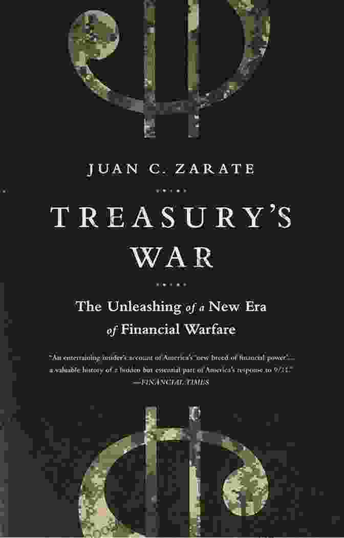 The Book 'The Unleashing Of A New Era Of Financial Warfare' By Dr. Alexander Hayes Treasury S War: The Unleashing Of A New Era Of Financial Warfare