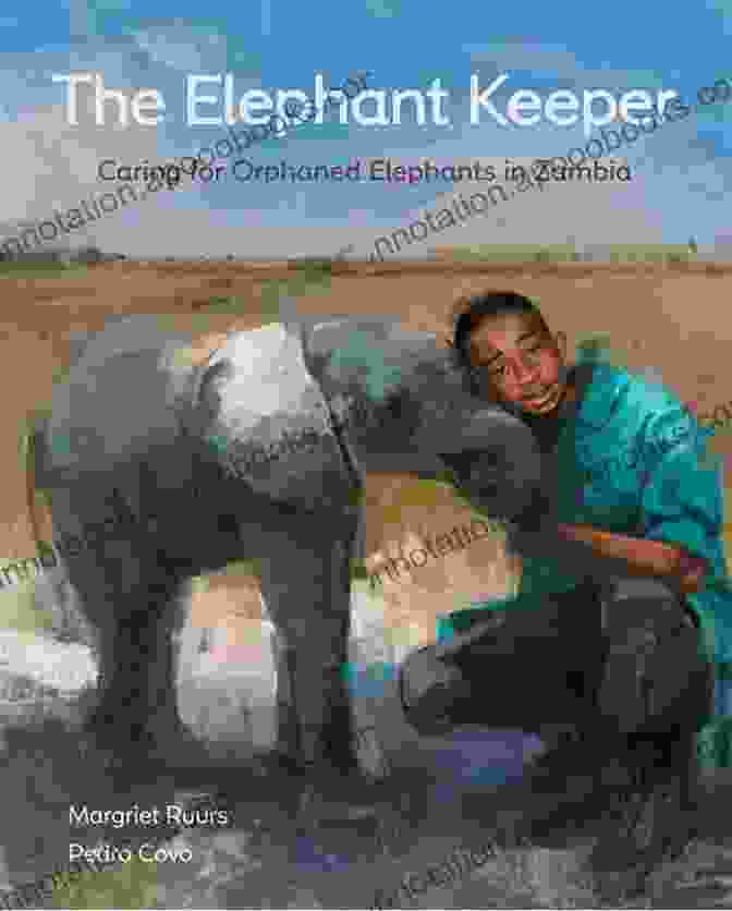 The Elephant Keeper Novel Book Cover Featuring A Woman Holding An Elephant's Trunk The Elephant Keeper: A Novel