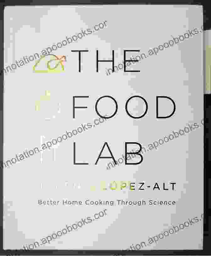 The Food Lab Book Cover By J. Kenji López Alt The Food Lab: Better Home Cooking Through Science