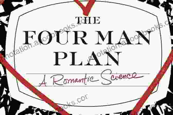 The Four Man Plan Book Cover The Four Man Plan: The Best How To Date Ever