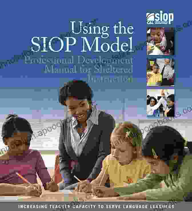 The Siop Model Guidebook Making Content Comprehensible For Elementary English Learners: The SIOP Model (2 Downloads)