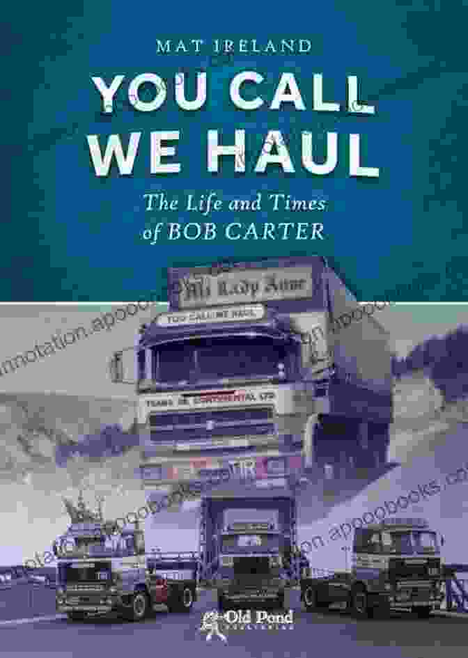 You Call We Haul Book Cover You Call We Haul Claudia Botterweg