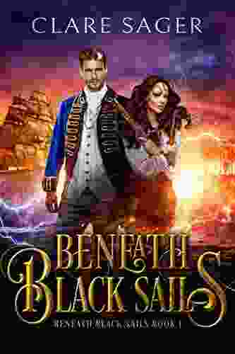 Beneath Black Sails Clare Sager