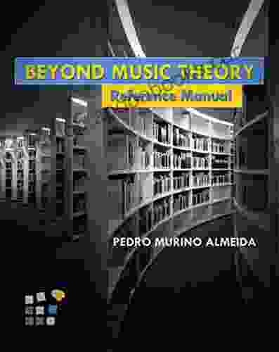 Beyond Music Theory: Reference Manual