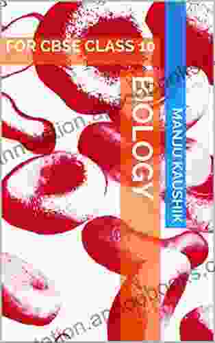 BIOLOGY: FOR CBSE CLASS 10 (Science 1)