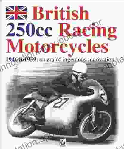 British 250cc racing Motorcycles 1946 1959