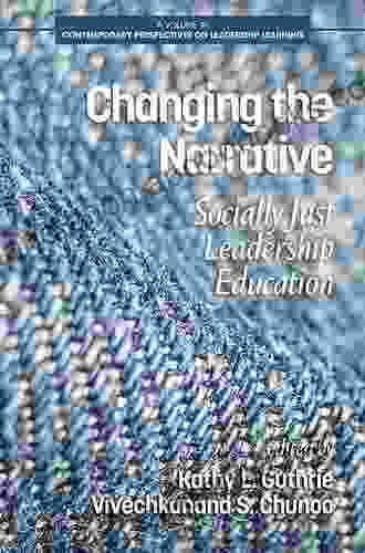 Changing The Narrative (Contemporary Perspectives On Leadership Learning)