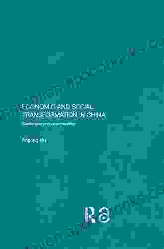 Economic and Social Transformation in China: Challenges and Opportunities (Routledge Studies on the Chinese Economy)