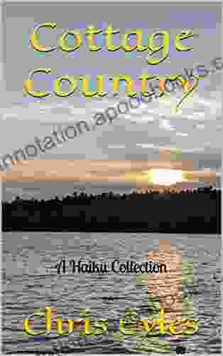 Cottage Country: A Haiku Collection