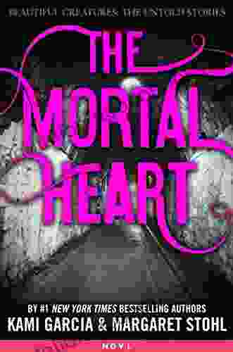 The Mortal Heart (Beautiful Creatures: The Untold Stories)