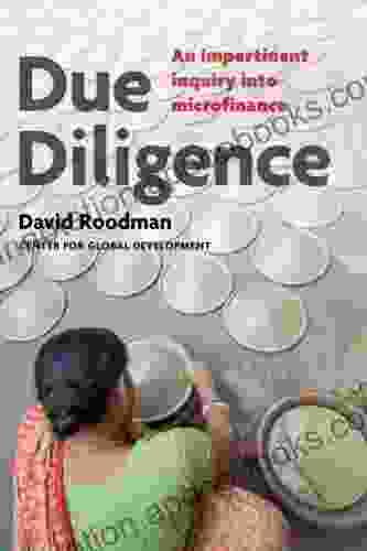 Due Diligence: An Impertinent Inquiry Into Microfinance