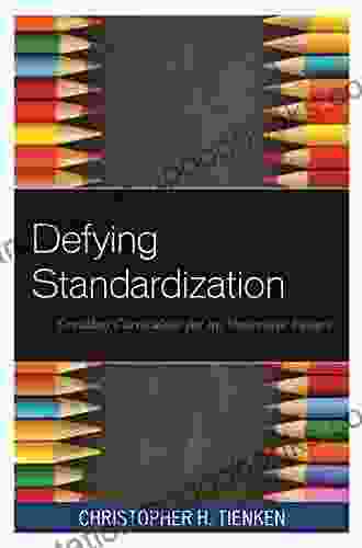 Defying Standardization: Creating Curriculum For An Uncertain Future