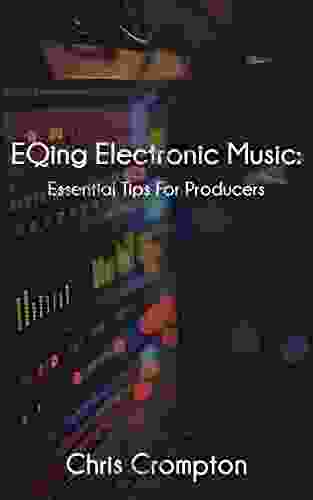 EQing Electronic Music: Essential Tips For Producers (Making Electronic Music 2)