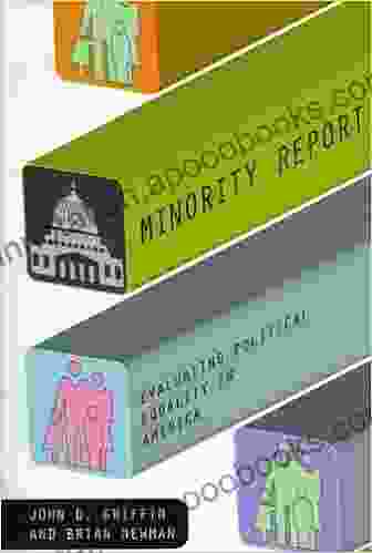 Minority Report: Evaluating Political Equality In America (American Politics And Political Economy Series)