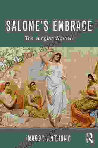 Salome S Embrace: The Jungian Women