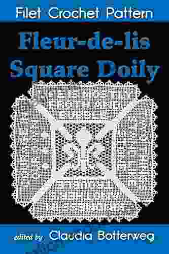 Fleur de lis Square Doily Filet Crochet Pattern: Complete Instructions and Chart