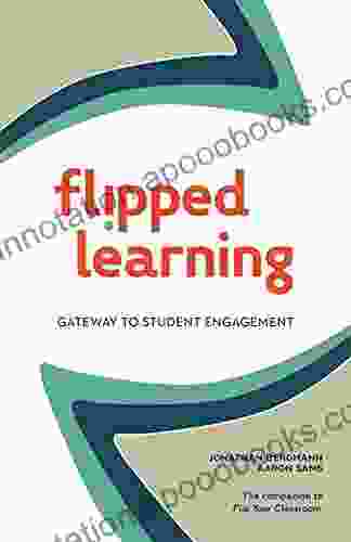 Flipped Learning: Gateway To Student Engagement