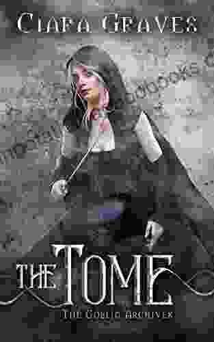 The Tome: A Goblin Vs Elves Urban Fantasy (The Goblin Archives 3)