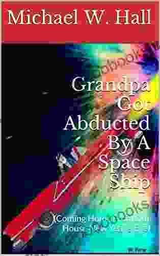 Grandpa Got Abducted By A Space Ship: (Coming Home From Our House New Year S Eve)