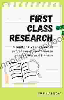 First Class Research: A guide to your research project or dissertation in accounting and finance