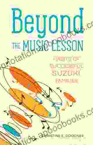 Beyond the Music Lesson: Habits of Successful Suzuki Families