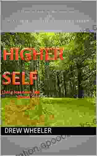 HIGHER SELF: Living Free From Fear