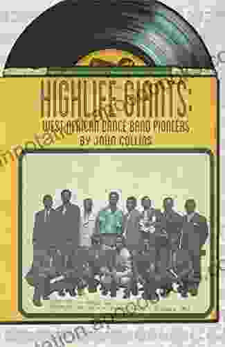 Highlife Giants: West African Dance Band Pioneers