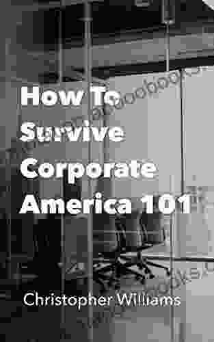 How To Survive Corporate America 101