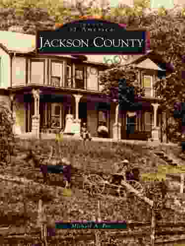 Jackson County (Images of America (Arcadia Publishing))