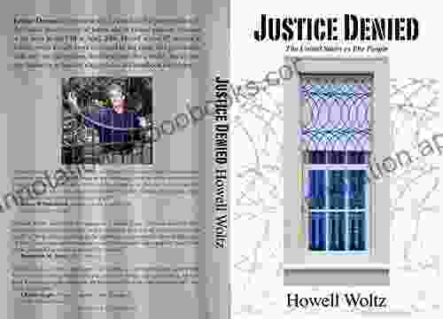 Justice Denied: The United States Vs The People